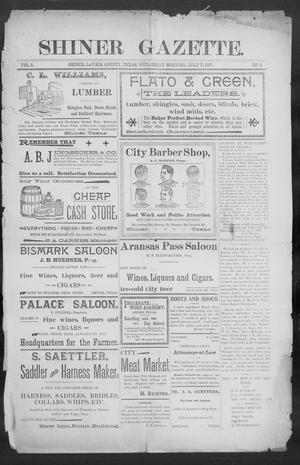 Shiner Gazette. (Shiner, Tex.), Vol. 5, No. 6, Ed. 1, Wednesday, July 7, 1897