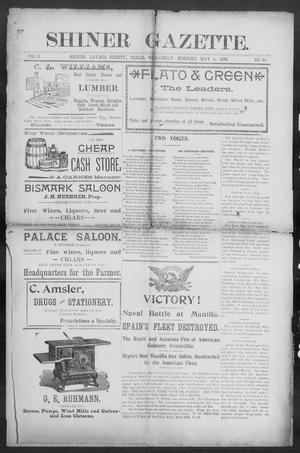 Shiner Gazette. (Shiner, Tex.), Vol. 5, No. 49, Ed. 1, Wednesday, May 4, 1898