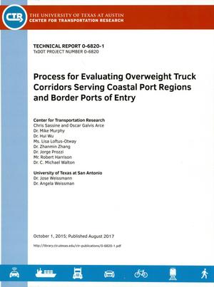 Primary view of object titled 'Process for Evaluating Overweight Truck Corridors Serving Coastal Port Regions and Border Ports of Entry'.
