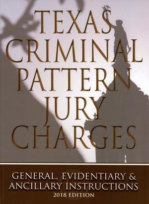 Primary view of object titled 'Texas Pattern Jury Charges: General, Evidentiary & Ancillary Instructions'.