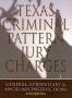 Book: Texas Pattern Jury Charges: General, Evidentiary & Ancillary Instruct…