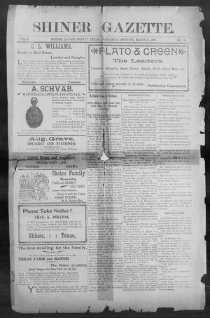 Shiner Gazette. (Shiner, Tex.), Vol. 6, No. 41, Ed. 1, Wednesday, March 8, 1899