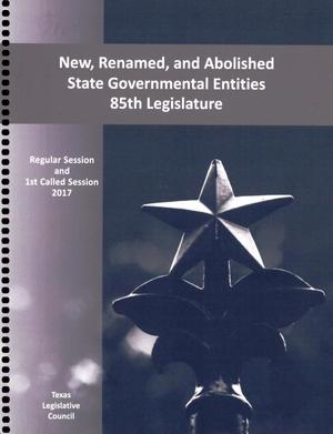 New, Renamed, and Abolished State Governmental Entities