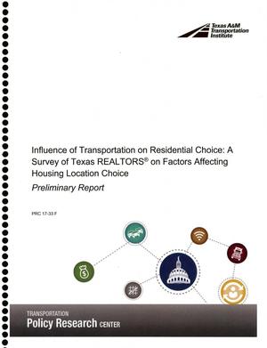 Influence of Transportation on Residential Choice: A Survey of Texas REALTORS on Factors Affecting Housing Location Choice