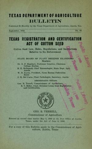 Texas Registration and Certification Act of Cotton Seed: Cotton Seed Law, Rules, Regulations, and Instructions Relative to Its Enforecement