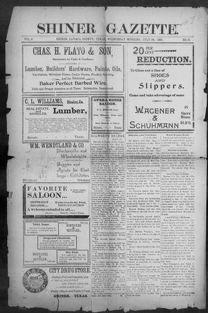 Shiner Gazette. (Shiner, Tex.), Vol. 9, No. 8, Ed. 1, Wednesday, July 24, 1901