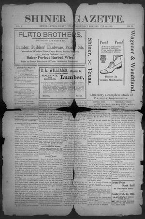 Primary view of object titled 'Shiner Gazette. (Shiner, Tex.), Vol. 9, No. 36, Ed. 1, Wednesday, February 12, 1902'.