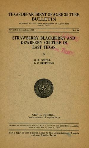 Primary view of object titled 'Strawberry, Blackberry and Dewberry Culture in East Texas'.
