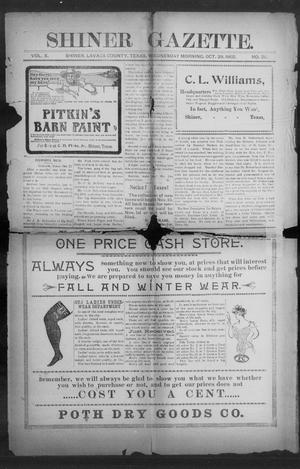 Shiner Gazette. (Shiner, Tex.), Vol. 10, No. 20, Ed. 1, Wednesday, October 29, 1902