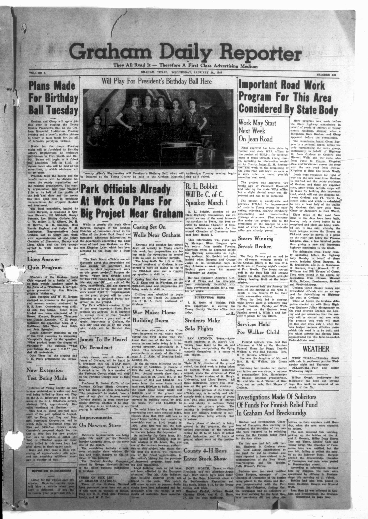 Graham Daily Reporter (Graham, Tex.), Vol. 6, No. 124, Ed. 1 Wednesday, January 24, 1940
                                                
                                                    [Sequence #]: 1 of 4
                                                
