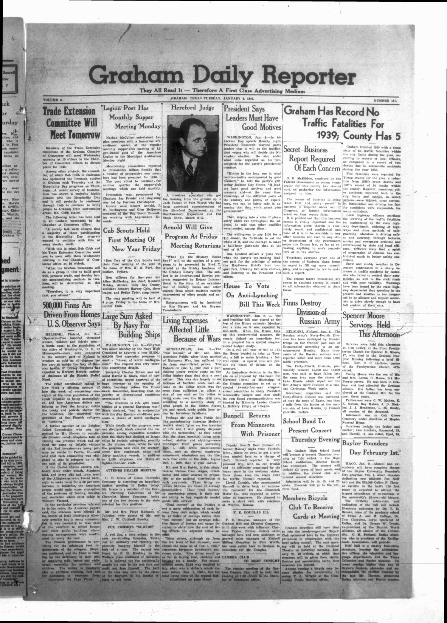 Graham Daily Reporter (Graham, Tex.), Vol. 6, No. 111, Ed. 1 Tuesday, January 9, 1940
                                                
                                                    [Sequence #]: 1 of 4
                                                