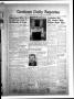Thumbnail image of item number 1 in: 'Graham Daily Reporter (Graham, Tex.), Vol. 6, No. 216, Ed. 1 Saturday, May 11, 1940'.