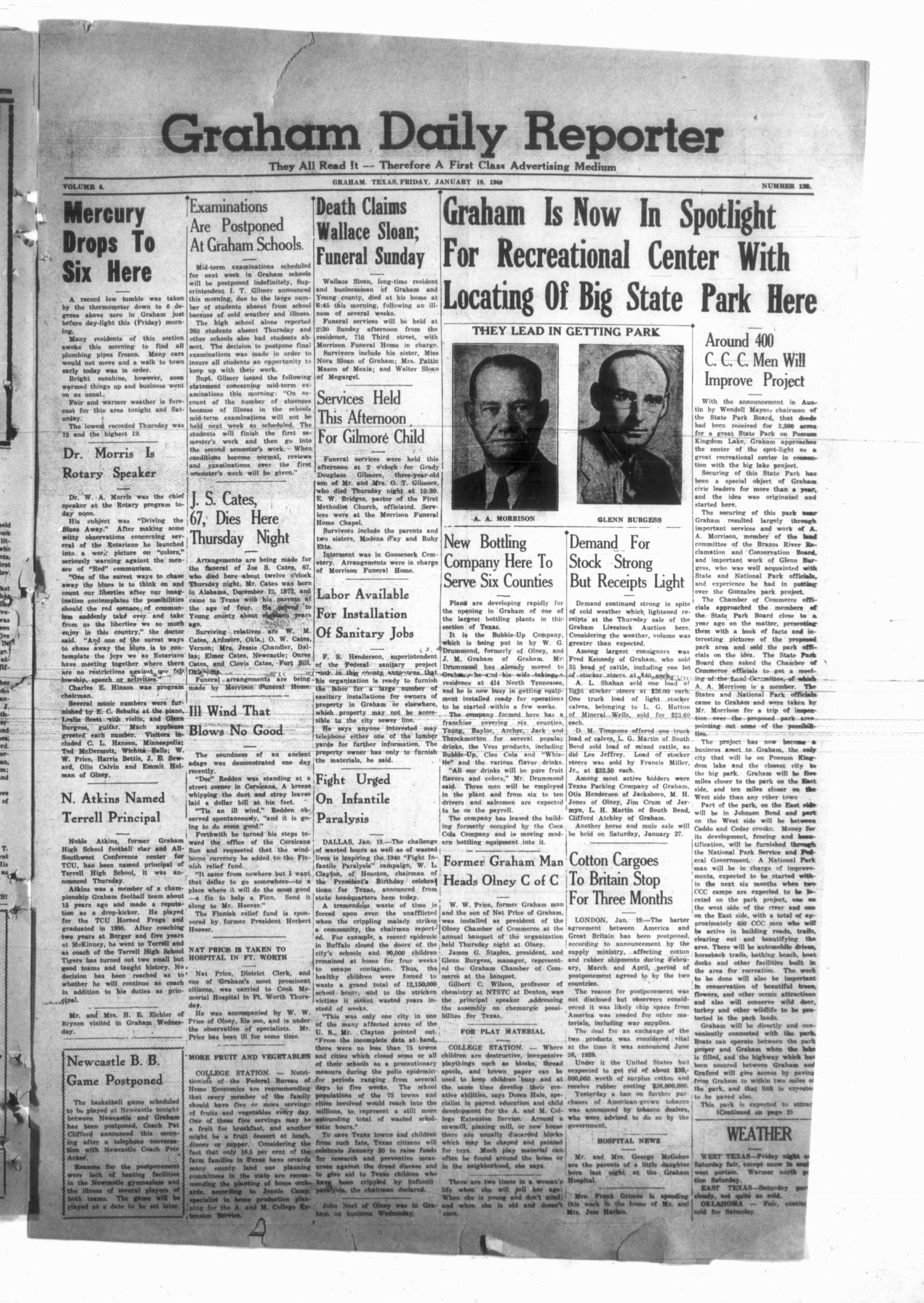 Graham Daily Reporter (Graham, Tex.), Vol. 6, No. 120, Ed. 1 Friday, January 19, 1940
                                                
                                                    [Sequence #]: 1 of 4
                                                