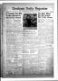 Thumbnail image of item number 1 in: 'Graham Daily Reporter (Graham, Tex.), Vol. 6, No. 222, Ed. 1 Friday, May 17, 1940'.