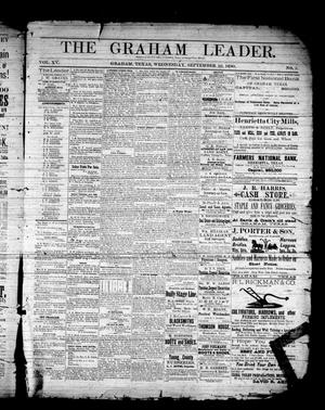 The Graham Leader. (Graham, Tex.), Vol. 15, No. 5, Ed. 1 Wednesday, September 10, 1890