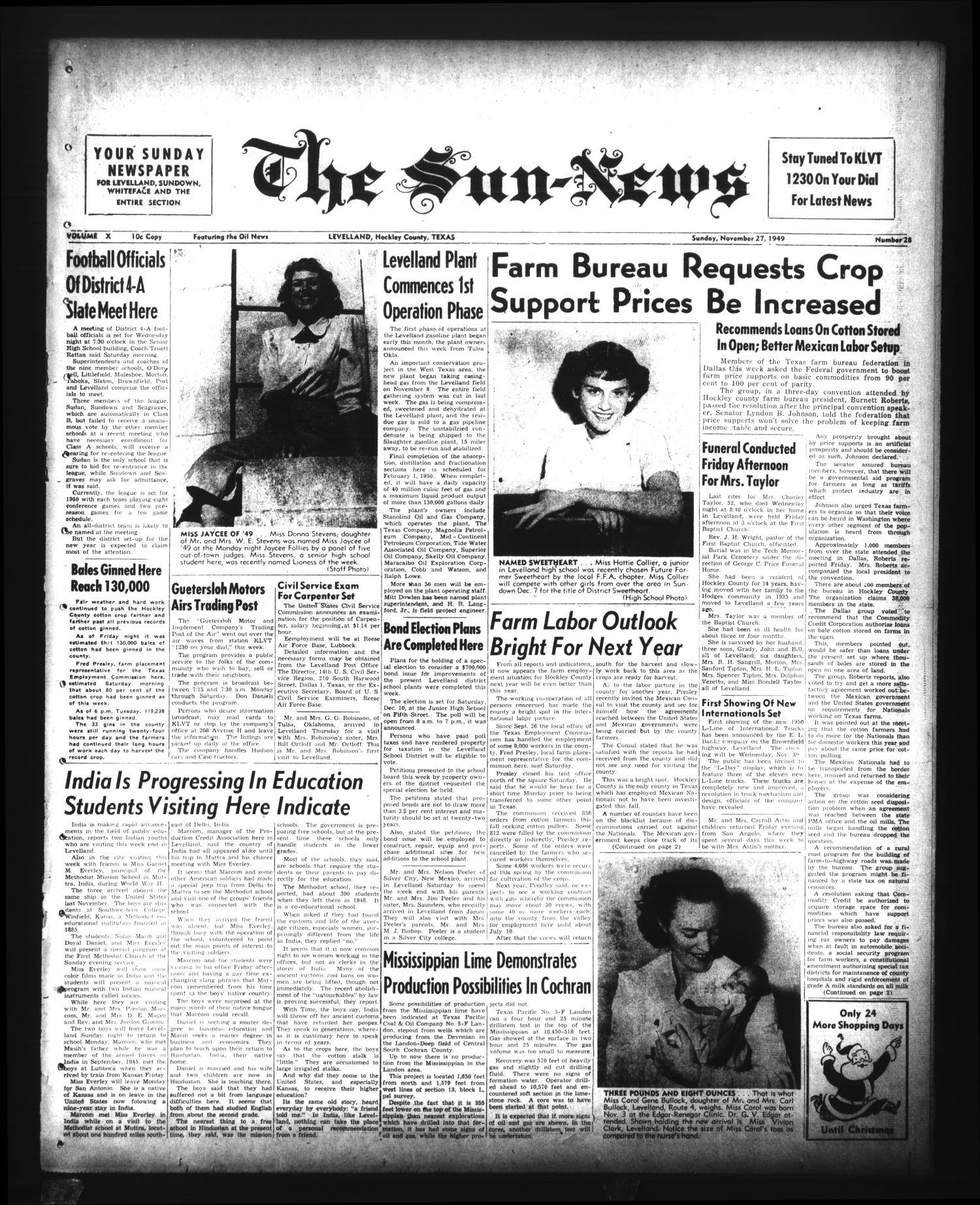 The Sun-News (Levelland, Tex.), Vol. 10, No. 28, Ed. 1 Sunday, November 27, 1949
                                                
                                                    [Sequence #]: 1 of 8
                                                