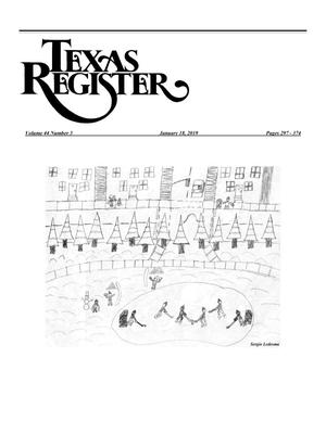 Primary view of object titled 'Texas Register, Volume 44, Number 3, Pages 297-374, January 18, 2019'.