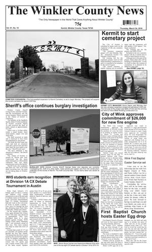 Primary view of object titled 'The Winkler County News (Kermit, Tex.), Vol. 81, No. 10, Ed. 1 Thursday, March 24, 2016'.