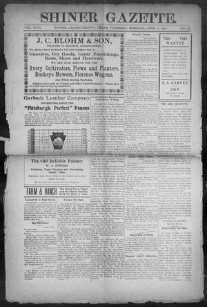 Primary view of object titled 'Shiner Gazette. (Shiner, Tex.), Vol. 18, No. 33, Ed. 1, Thursday, April 6, 1911'.
