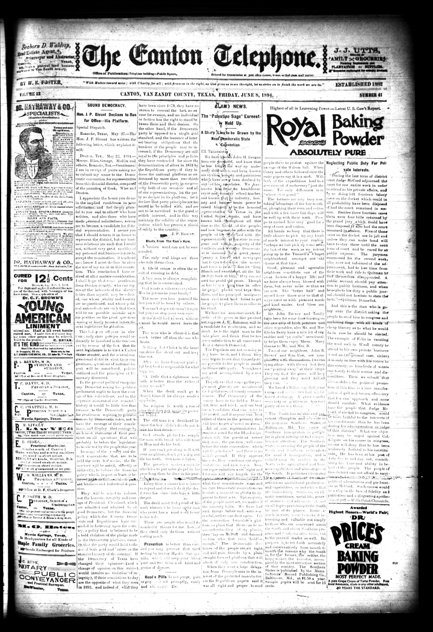 The Canton Telephone. (Canton, Tex.), Vol. 12, No. 41, Ed. 1 Friday, June 8, 1894
                                                
                                                    [Sequence #]: 1 of 4
                                                