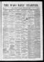 Newspaper: The Waco Daily Examiner. (Waco, Tex.), Vol. 2, No. 80, Ed. 1, Tuesday…