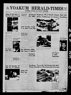 Yoakum Herald-Times (Yoakum, Tex.), Vol. 69, No. 60, Ed. 1 Tuesday, May 23, 1967