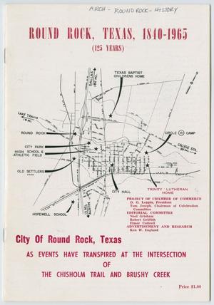 Primary view of object titled 'Round Rock, Texas, 1840-1965'.