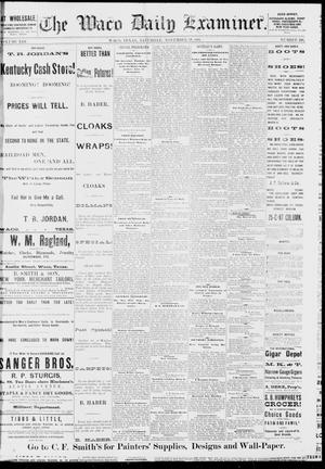 The Waco Daily Examiner. (Waco, Tex.), Vol. 13, No. 220, Ed. 1, Saturday, November 19, 1881