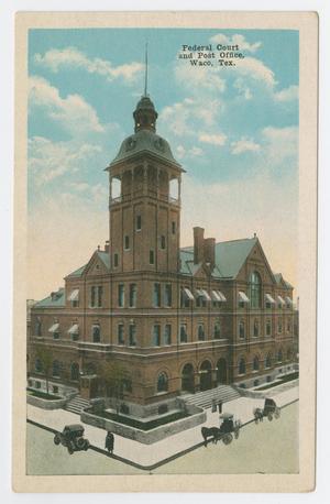 [Waco Federal Courthouse and Post Office]