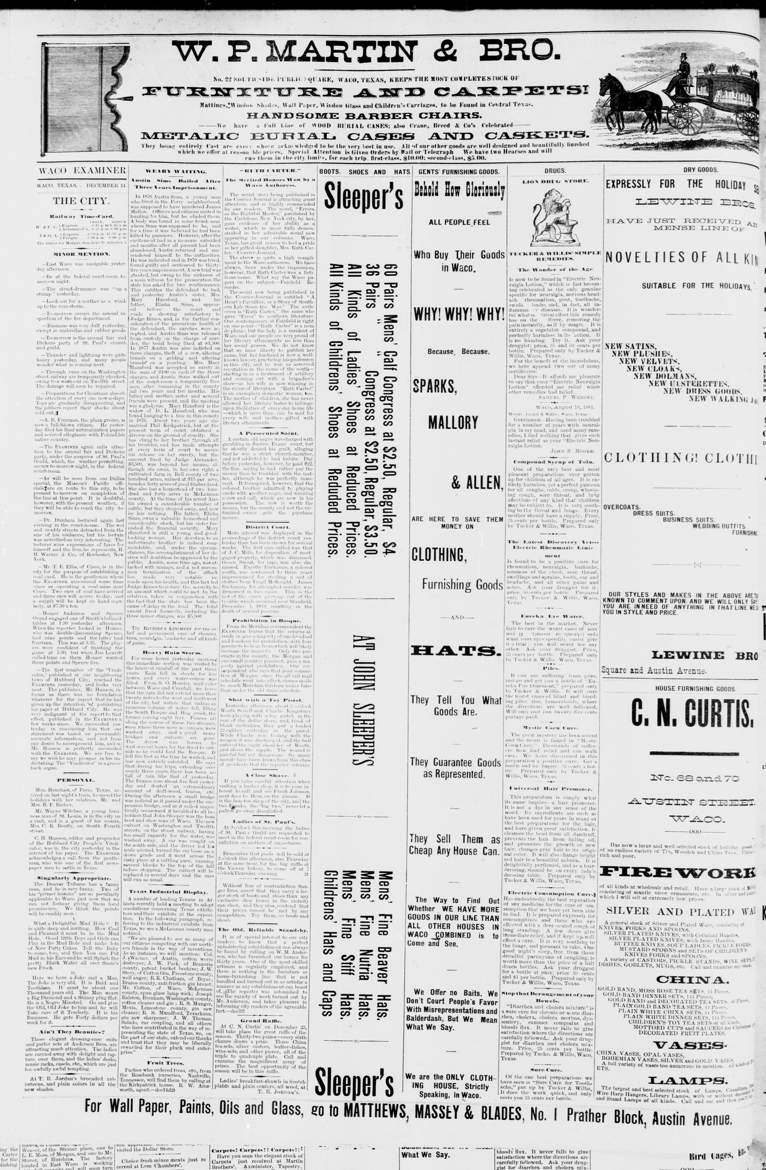 The Waco Daily Examiner. (Waco, Tex.), Vol. 13, No. 240, Ed. 1, Wednesday, December 14, 1881
                                                
                                                    [Sequence #]: 4 of 4
                                                