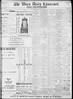 The Waco Daily Examiner. (Waco, Tex.), Vol. 13, No. 242, Ed. 1, Saturday, December 17, 1881