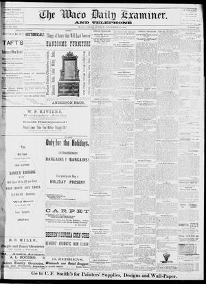The Waco Daily Examiner. (Waco, Tex.), Vol. 13, No. 243, Ed. 1, Sunday, December 18, 1881
