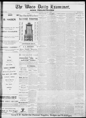 The Waco Daily Examiner. (Waco, Tex.), Vol. 13, No. 257, Ed. 1, Tuesday, January 3, 1882