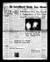 Primary view of The Levelland Daily Sun News (Levelland, Tex.), Vol. 15, No. 129, Ed. 1 Friday, May 11, 1956