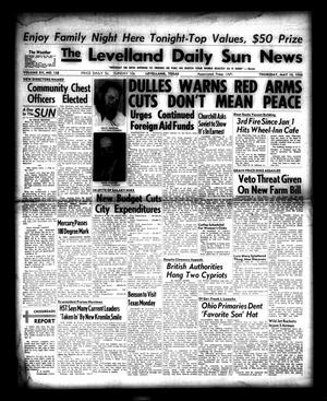 The Levelland Daily Sun News (Levelland, Tex.), Vol. 15, No. 128, Ed. 1 Thursday, May 10, 1956