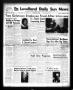 Primary view of The Levelland Daily Sun News (Levelland, Tex.), Vol. 14, No. 349, Ed. 1 Sunday, March 18, 1956