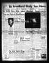 Primary view of The Levelland Daily Sun News (Levelland, Tex.), Vol. 17, No. 78, Ed. 1 Friday, December 20, 1957