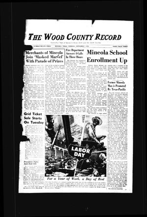 The Wood County Record (Mineola, Tex.), Vol. [24], No. 23, Ed. 1 Tuesday, September 7, 1954