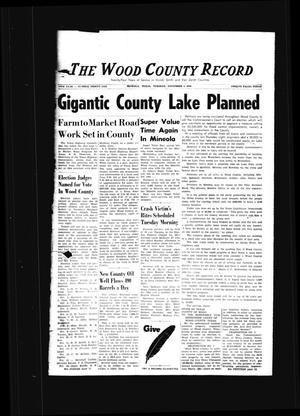 Primary view of object titled 'The Wood County Record (Mineola, Tex.), Vol. 24, No. 31, Ed. 1 Tuesday, November 2, 1954'.