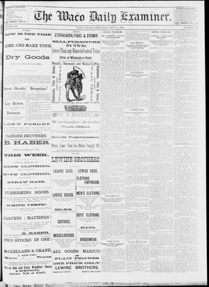 The Waco Daily Examiner. (Waco, Tex.), Vol. 15, No. 124, Ed. 1, Thursday, May 11, 1882