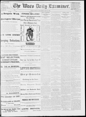 The Waco Daily Examiner. (Waco, Tex.), Vol. 15, No. 136, Ed. 1, Thursday, May 25, 1882
