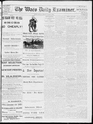 Primary view of The Waco Daily Examiner. (Waco, Tex.), Vol. 15, No. 149, Ed. 1, Friday, June 9, 1882