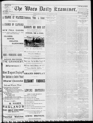 The Waco Daily Examiner. (Waco, Tex.), Vol. 15, No. 241, Ed. 1, Sunday, September 24, 1882