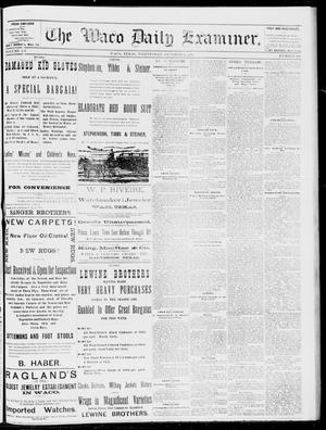 The Waco Daily Examiner. (Waco, Tex.), Vol. 15, No. 249, Ed. 1, Wednesday, October 4, 1882