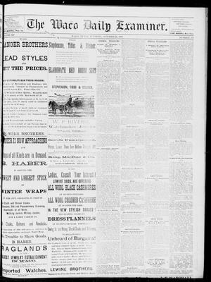 The Waco Daily Examiner. (Waco, Tex.), Vol. 15, No. 271, Ed. 1, Tuesday, October 31, 1882