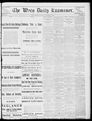The Waco Daily Examiner. (Waco, Tex.), Vol. 15, No. 282, Ed. 1, Sunday, November 12, 1882