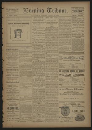 Evening Tribune. (Galveston, Tex.), Vol. 5, No. 95, Ed. 1 Friday, April 24, 1885