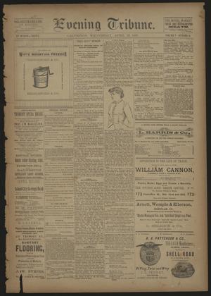 Evening Tribune. (Galveston, Tex.), Vol. 5, No. 93, Ed. 1 Wednesday, April 22, 1885