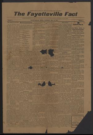 Primary view of object titled 'The Fayetteville Fact (Fayetteville, Tex.), Vol. 1, No. 1, Ed. 1 Thursday, May 12, 1910'.