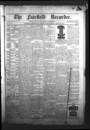 Primary view of object titled 'The Fairfield Recorder. (Fairfield, Tex.), Vol. 21, No. 24, Ed. 1 Friday, March 12, 1897'.